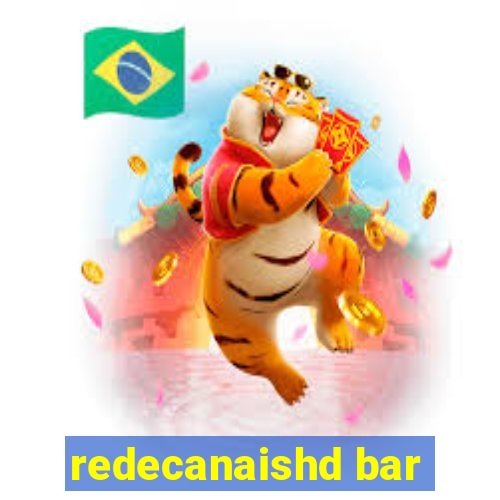 redecanaishd bar